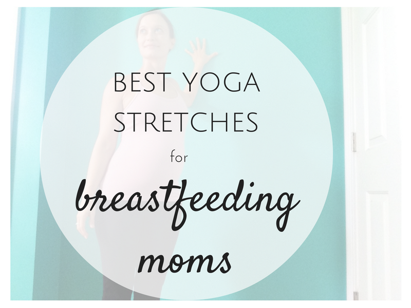 Yoga Poses For Breastfeeding Super-Moms - Women Fitness Org
