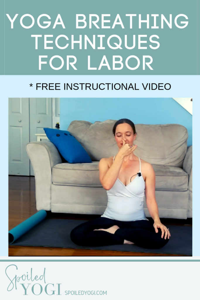 Breathing Techniques For Labor And Childbirth - Spoiled Yogi